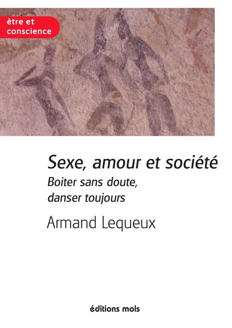 Sexe, amour et société - Armand Lequeux - Mols