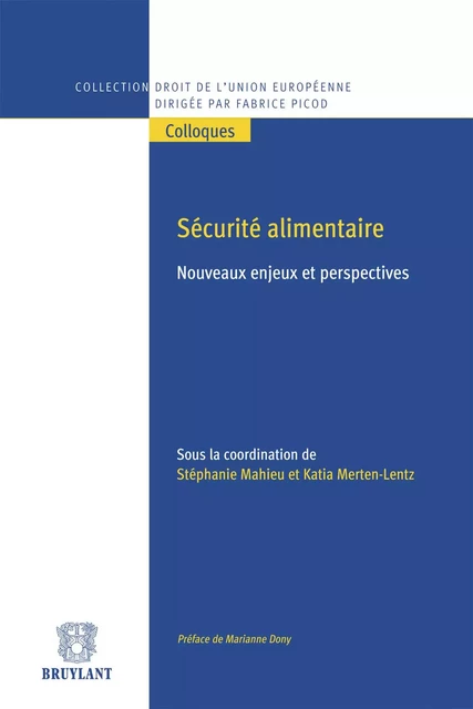 Sécurité alimentaire : Nouveau enjeux et perspectives -  - Bruylant