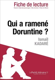 Qui a ramené Doruntine ? d'Ismaïl Kadaré (Fiche de lecture)