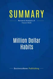 Summary: Million Dollar Habits