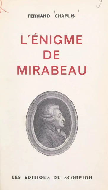 L'énigme de Mirabeau - Fernand Chapuis - FeniXX réédition numérique