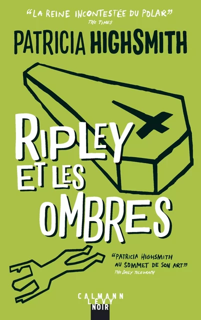 Ripley et les ombres - Nouvelle édition - Patricia Highsmith - Calmann-Lévy