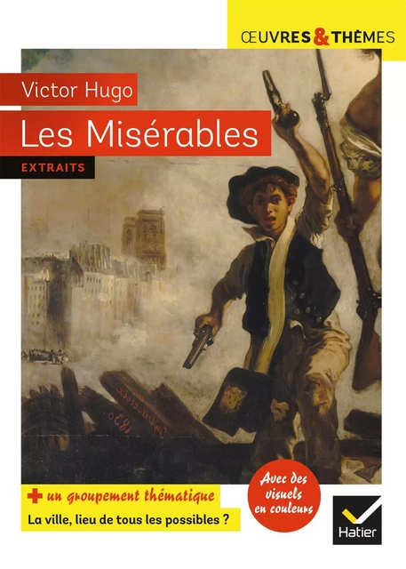 Les Misérables - Victor Hugo, Hélène Potelet, Michelle Busseron-Coupel, Claire Pélissier - Hatier