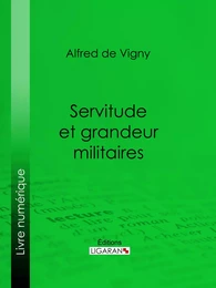 Servitude et grandeur militaires