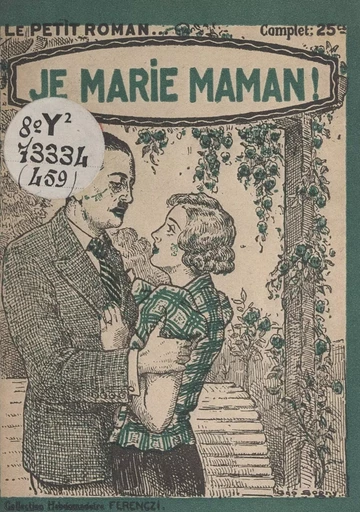 Je marie maman ! -  Kit - FeniXX réédition numérique