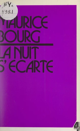 La nuit s'écarte - Maurice Bourg - FeniXX réédition numérique