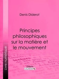 Principes philosophiques sur la matière et le mouvement