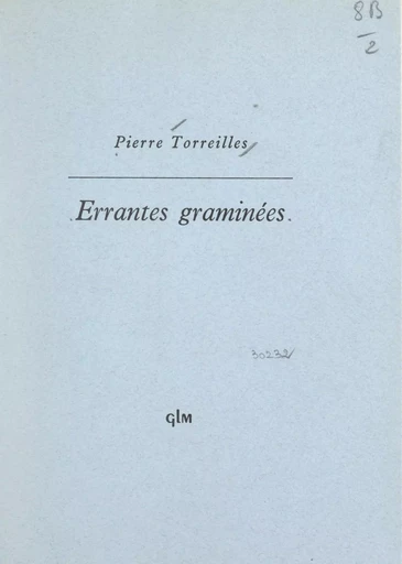 Errantes graminées - Pierre Torreilles - FeniXX réédition numérique