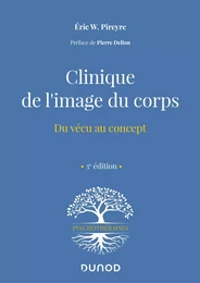 Clinique de l'image du corps - 3e éd.