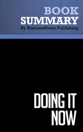 Summary: Doing It Now - Edwin C. Bliss