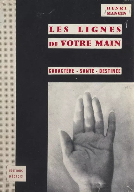 Les lignes de votre main - Henri Mangin - FeniXX réédition numérique