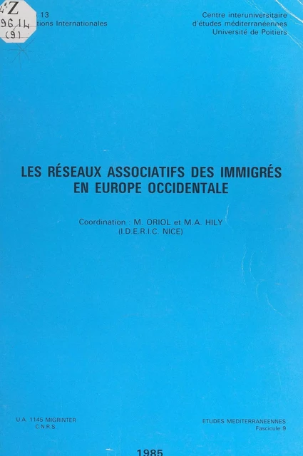 Les réseaux associatifs des immigrés en Europe occidentale -  Migrations internationales - FeniXX réédition numérique