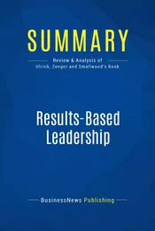 Summary: Results-Based Leadership