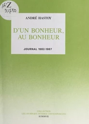 D'un bonheur, au bonheur