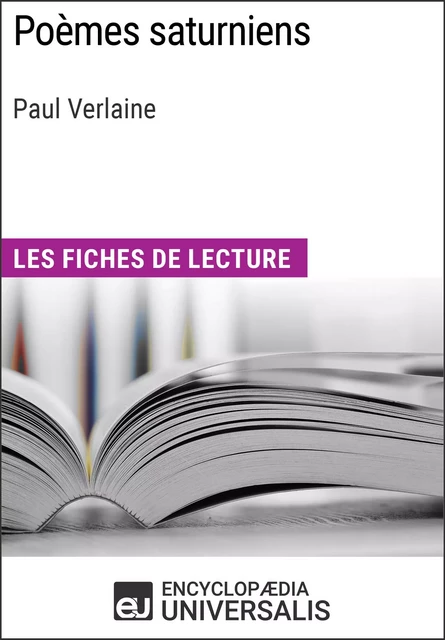 Poèmes saturniens de Paul Verlaine -  Encyclopaedia Universalis - Encyclopaedia Universalis