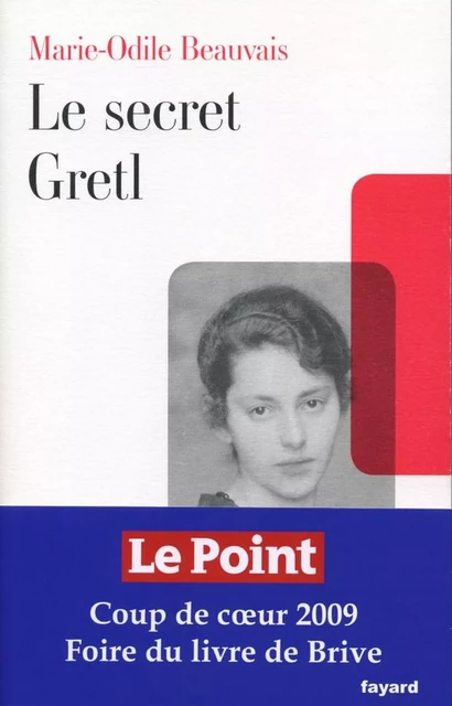 Le secret Gretl - Marie-Odile Beauvais - Fayard