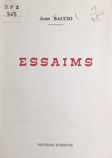 Essaims - Jean Baccio - FeniXX réédition numérique