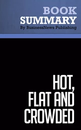 Summary: Hot, Flat and Crowded - Thomas Friedman