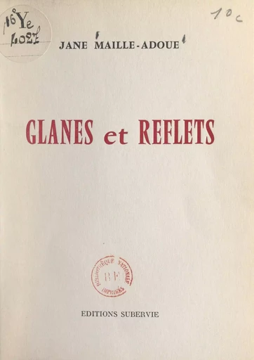 Glanes et reflets - Jane Maille-Adoue - FeniXX réédition numérique