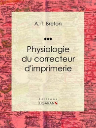 Physiologie du correcteur d'imprimerie