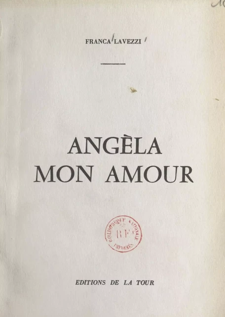 Angèla, mon amour - Franca Lavezzi - FeniXX réédition numérique