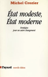 Etat modeste, Etat moderne