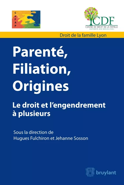 Parenté, filiation, origine -  - Bruylant