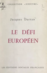 Le défi européen