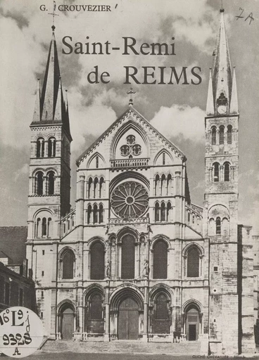 Saint-Rémi de Reims - Gustave Crouvezier - FeniXX réédition numérique