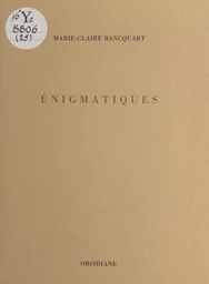 Énigmatiques