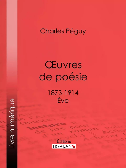 Oeuvres de poésie - Charles Péguy - Ligaran