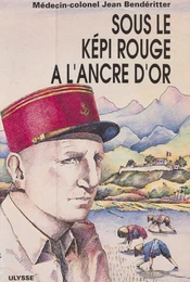 Sous le képi rouge à l'ancre d'or