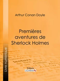 Premières aventures de Sherlock Holmes