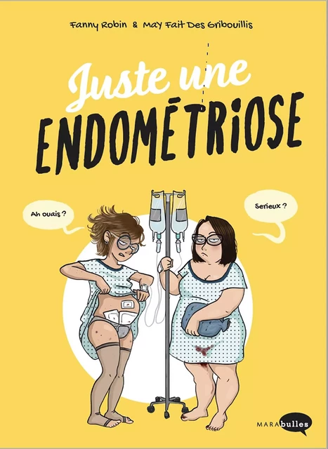 Juste une endométriose -  Fanny Robin - MARAbulles