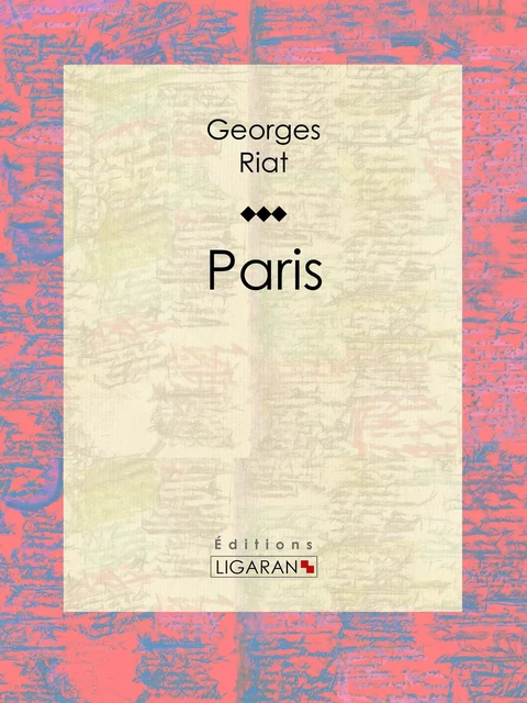 Paris - Georges Riat,  Ligaran - Ligaran