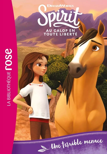 Spirit 12 - Une terrible menace -  Dreamworks - Hachette Jeunesse