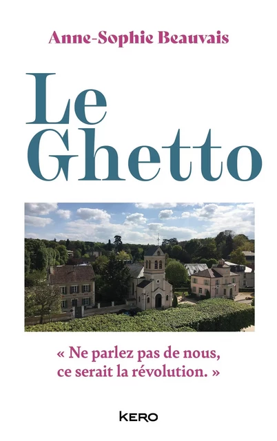 Le Ghetto - Anne-Sophie Beauvais - Kero