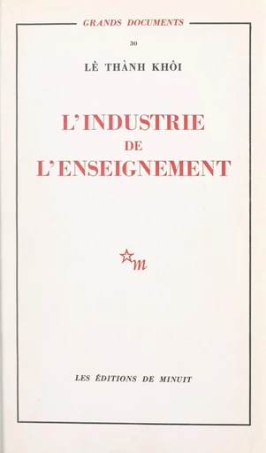 L'industrie de l'enseignement - Thành Khôi Lê - FeniXX réédition numérique