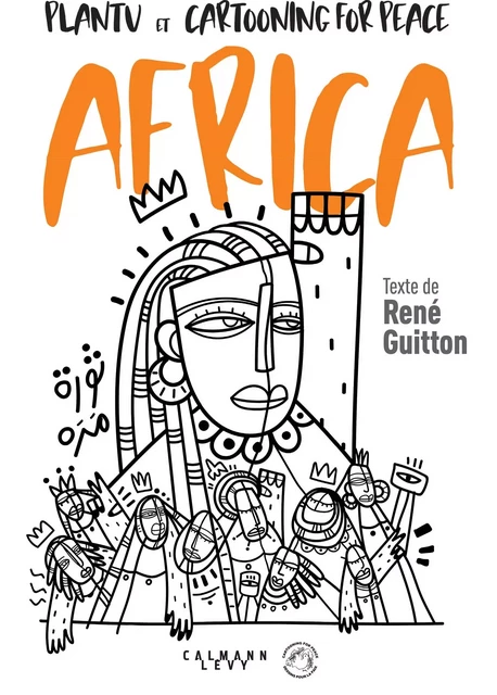 Africa -  Plantu, René Guitton - Calmann-Lévy