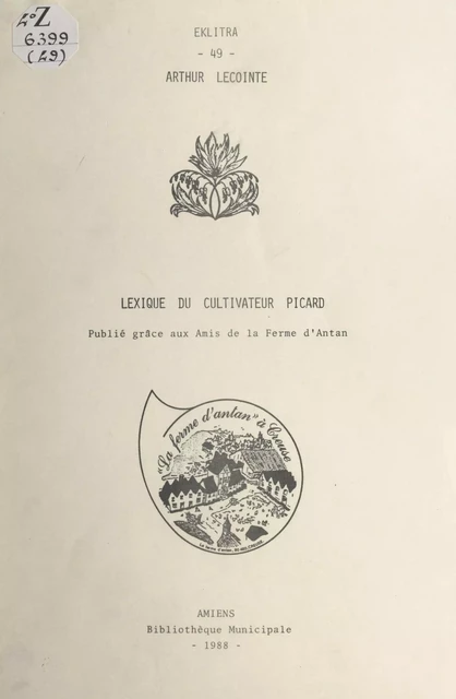 Lexique du cultivateur Picard - Arthur Lecointe - FeniXX réédition numérique