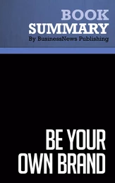 Summary: Be Your Own Brand - David McNally and Karl Speak