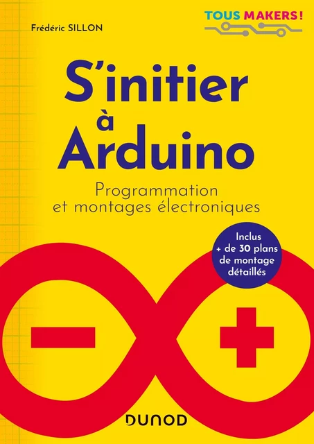 S'initier à Arduino - Frédéric Sillon - Dunod