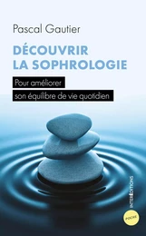 Découvrir la sophrologie