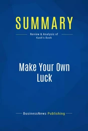 Summary: Make Your Own Luck