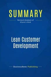 Summary: Lean Customer Development