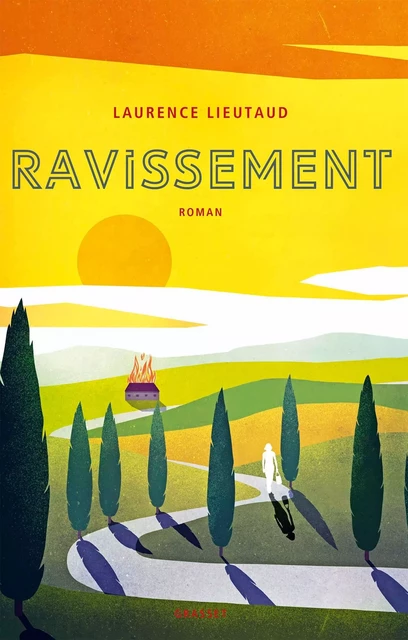 Ravissement - Laurence Lieutaud - Grasset