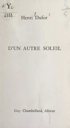 D'un autre soleil