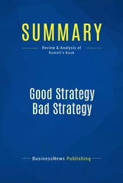 Summary: Good Strategy Bad Strategy