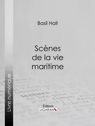 Scènes de la vie maritime