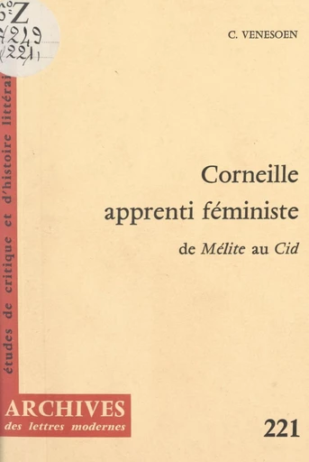 Corneille, apprenti féministe - Constant Venesoen - FeniXX réédition numérique